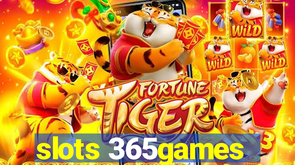 slots 365games